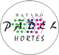 PÀDEL HORTES MATARÓ